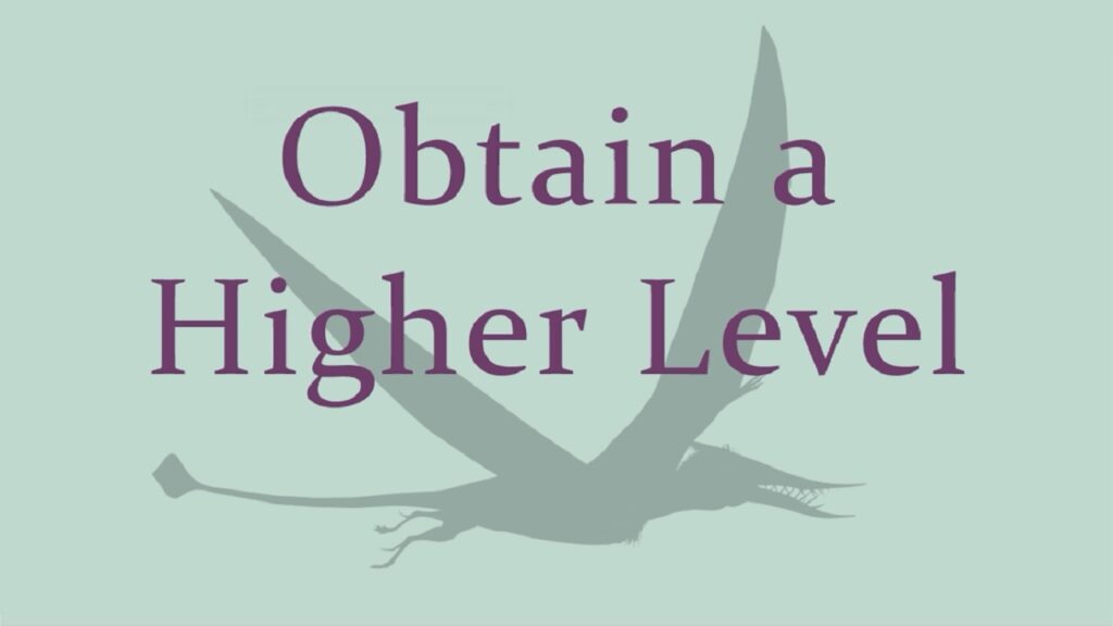 "Obtain a higher level" with pterodactyl silhouette